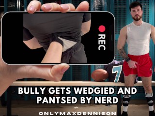 Bully Gets Wedgied & Pantsed by Nerd
