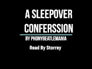 Preview 2 of A Sleepover Conferssion