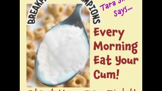 Ontbijt van kampioenen CEI aanmoediging dagelijkse meditatie sperma eten instructie erotische audio Fetish