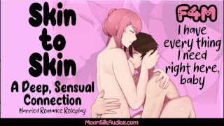 [F4M] Skin to Skin Love [Wife x Husband Listener] [Sweet] [Sensual] [Deep Connection] - Preview!