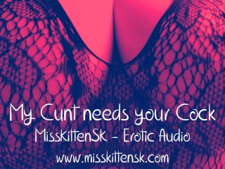 Erotic Audio: My Cunt Needs Your Cock Video