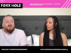 The Foxx Hole Show: Let’s Talk Feet