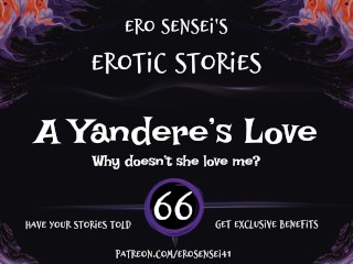 A Yandere's Love (Erotic Audio for Women) [ESES66]