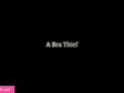 Preview 2 of A Bra Thief
