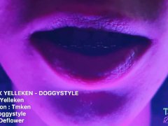 TMKEN X YELLEKEN - DOGGYSTYLE - DEFLOWER (short version)