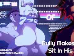 [M4F] Bully Makes You Sit In His Lap! [ASMR] [BOYFRIEND ROLEPLAY]
