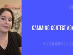 Camming contest advice