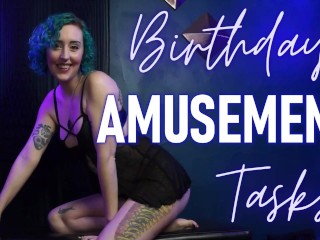 Birthday Amusement Tasks - Sub Instructions & Slave Tasks Femdom POV by Miss Faith Rae- Preview Video