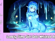 Preview 1 of Lonely Slime Girl Gets Whisked Away [Erotic Audio For Men]