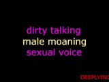MALE MOANING AND GROANING (COMPOLATION)SOLO MALE DIRTY TALKING DADDY DOM INTENSE LOUD MOAN GROWLING