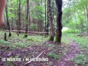 Preview 6 of I BLINDFOLDED MYSELF ON A FREQUENTED TRAIL !!!
