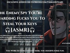 Enemy Spy You're Guarding Fucks You To Steal Your Keys || ASMR Audio Roleplay For Women [M4F]