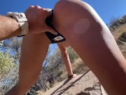 Preview 4 of Banging in the Desert Sexy Hiking and Fucking