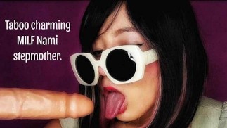 Taboo charming MILF Nami stepmother | Taboo of lovely MILF stepmom Nami.