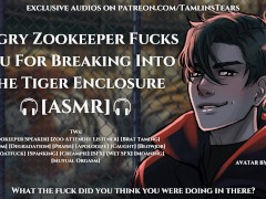 Angry Zookeeper Fucks You For Breaking Into the Tiger Enclosure || ASMR Audio Roleplay For Women M4F