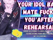 Preview 1 of Your Idol Band Mate Fucks You After Rehearsal | Male Moaning Audio Roleplay
