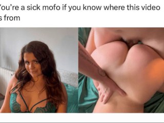 You’re a sick mofo if you know where this video is from - Onlyfans/mypumpkinspice Video