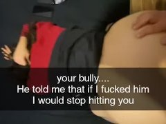 Your bully sends you Snapchats