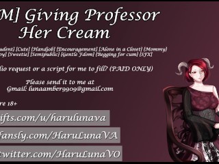 [F4M] Giving Professor her Cream - Script Fill by HaruLuna