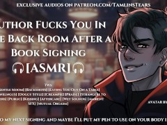 Author Fucks You In The Back Room After a Book Signing || ASMR Audio Roleplay For Women [M4F]