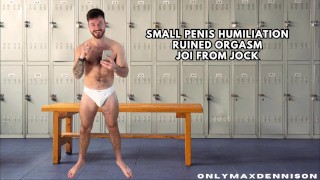 Piccola umiliazione del pene rovinato l'orgasmo e JOI da atleta