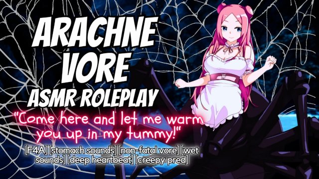 [Audio Only] Creepy Arachne Girl Endo Vores You! (Non fatal oral vore)