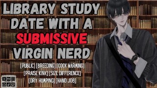 Bibliotheek studiedatum met een onderdanige Virgin nerd | Mannelijke kreunende audio rollenspel
