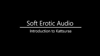 F4M - Softcore introductie erotische audio - Kattsuraa