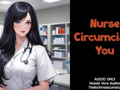 Nurse Circumcises You | Audio Roleplay Preview