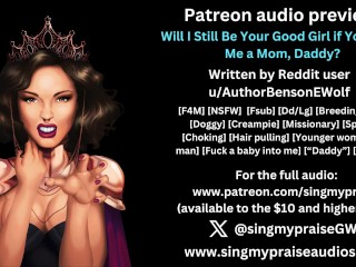 Will I Still Be Your Good Girl if You Make Me a Mom, Daddy? erotic audio preview -Singmypraise Video