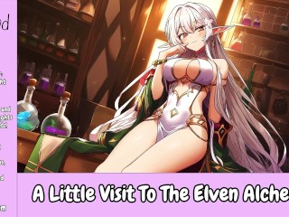 Una Pequeña Visita Al Alquimista Elfo [sexo Elfo] [audio Erótico Para Men]