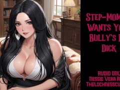 Step-Mom Wants Your Bully's Big Dick | Long Preview