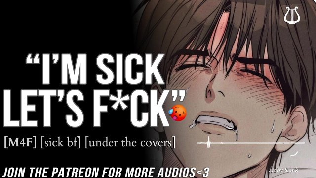 I'm Sick Let Me PAMPERFUCK You  Male MOANING  Audio Erotica For Women
