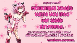 [FayGrey] [Momomiya Ichigo transforma você em sua namorada maricas] (Joi Sissificação Crossdress Anal G