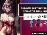 EROTIC ASMR Tsundere Fairy Hate Fucks You at the Royal Ball