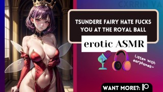 EROTIC ASMR Tsundere Fairy Hate Fucks You at the Royal Ball