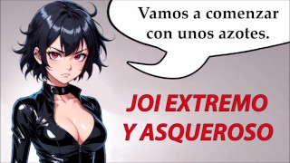 JOI hentai extremo y asqueroso en español.