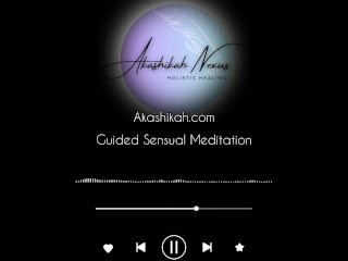 Guided Sensual self Touch Meditation