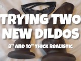 I Couldn't Wait To RIDE These Two New Ultra THICK CURVED Realistic Dildos!