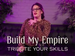 Build my Empire, Tribute Your Skills - Screenshot 1 of 16 - Femdom