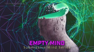 Empty Mind Submissive Mind Series [preview] Mesmerize | Mind Fuck | PsyDom | FemDom