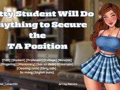 Slutty Student Will Do Anything to Secure the TA Position