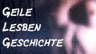 Sex GESCHICHTE - Audio eBook über zwei perverse LESBEN mit versautem SEX