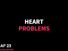 HEART PROBLEMS CAP 23 - Screenshot 1 of 16 - Hot