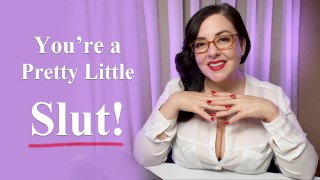 You're a Slut: feminization with your sex therapist