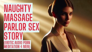 Masaje Parlor Sexo NSFW (Instrucción completa de masturbación en mi sitio ASMR HFO Audio erótico 4 Men)