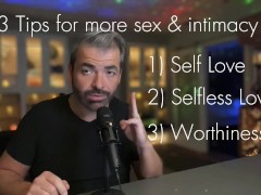 My Sexy Selfcare Podcast Clips - How to add Intimacy to create better sex