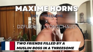 maxime horns TWO FRIENDS GETS FILLED BY A MUSLIM BOSS BAREBACK
