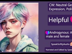 23 Androgynous: Nice Enby Helps You Out A/A