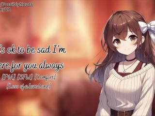 [F4A型][SFW][舒适]朋友因失去亲人而安慰你